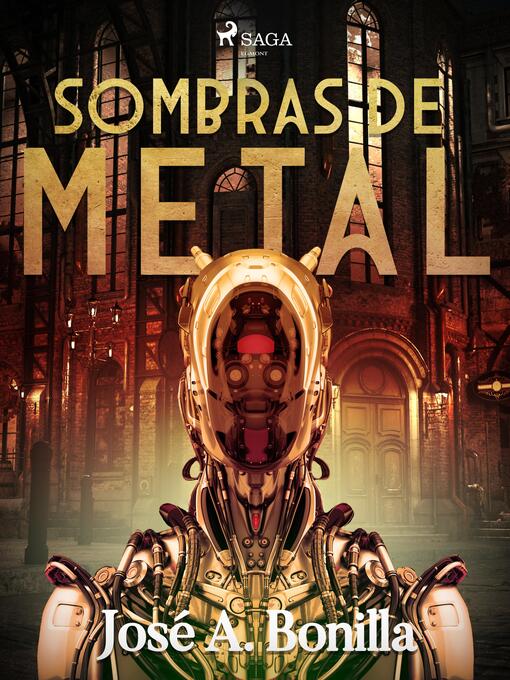 Title details for Sombras de metal by José Antonio Bonilla - Available